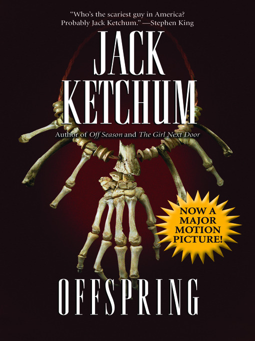 Title details for Offspring by Jack Ketchum - Available